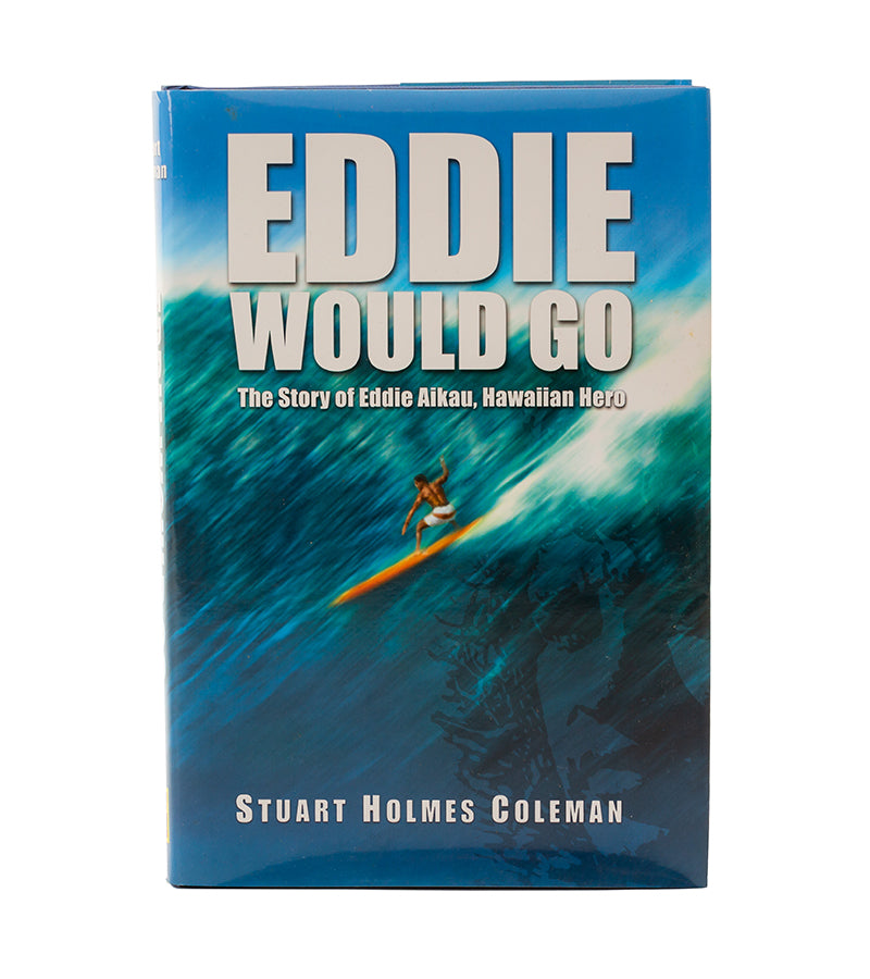 Eddie Would Go